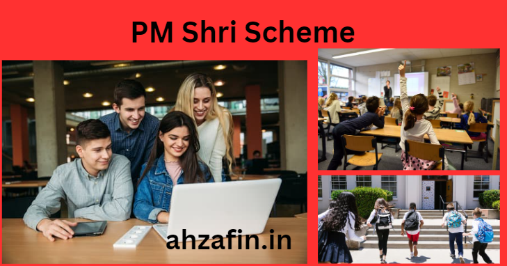 PM Shri Scheme