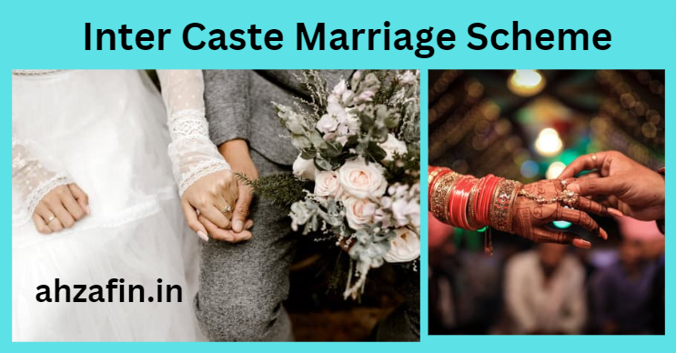 Inter Caste Marriage Scheme