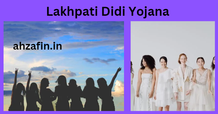 Lakhpati Didi Yojana