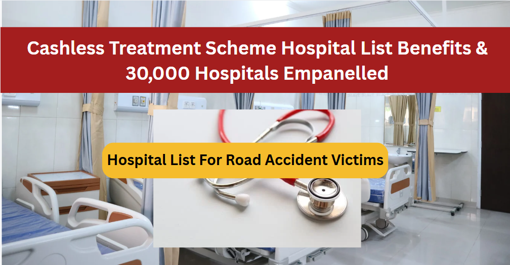 Cashless Treatment Scheme Hospital List