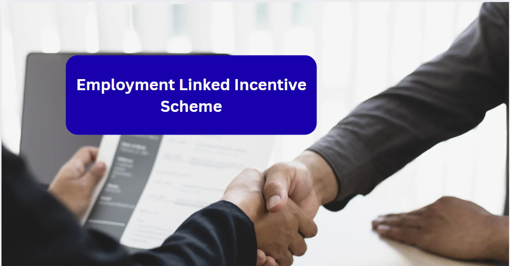 Employment Linked Incentive Scheme